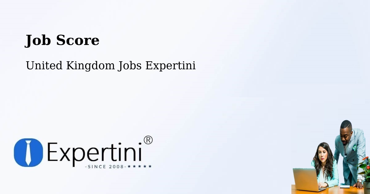Job Score & Job Description Score Tool – Upper Langwith - United Kingdom Jobs Expertini